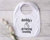 Daddy's Drinking Buddy Baby Bib
