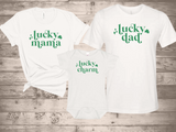 Lucky Mama, Lucky Dad, Lucky Charm Matching Family Shirts
