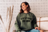Stay at Home Dog Mom Crewneck Sweatshirt
